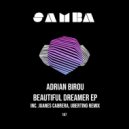 Adrian Birou - Beautiful Dreamer (Original Mix)