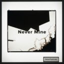Anton Pavlovsky - Never Mine (Original Mix)
