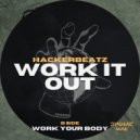 Hackerbeatz - Work Ur Body (B Side)