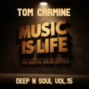 Tom Carmine - Deep N Soul Vol.15 (Mix)
