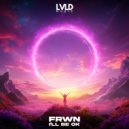FRWN - I'll Be Ok
