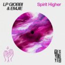 LP Giobbi, EMJIE - Spirit Higher (Extended)