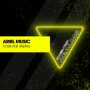 Ariel Music - Forver Rising (Radio Edit)