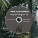 Jamie Van Goulden - The Alchemist (Original Mix)
