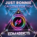 Just Ronnie - Calling For You (Radio Edit)