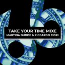 Martina Budde, Riccardo Fiori - Take Your Time