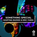 Martina Budde, Eric Faria - Something Special (Radio Edit)