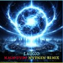 Laucco - Magnitudo (NyTiGen Radio Mix)