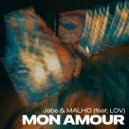 Jabe, MALHO feat. LOV - Mon amour (Original Mix)