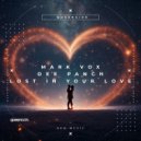 Mark Vox & Dee Panch - Lost In Your Love (Extended Mix)