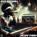 Rick Marshall - Jackin\' Piano (Radio Edit)