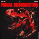 Bravetone, ALP, Førehand - Primal Disconnection (Extended Mix)