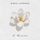 Diane Richmond - I Rewind