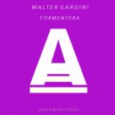 Walter Gardini - Formentera (Original Mix)