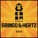 Gringo & Hertz - Buss Up