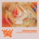 Jordan House - House on a Rainy Day