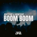 Mattfire & Montaud - Boom Boom (Extended Mix)