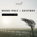 Mono-Poly & Geistboy - I Can\'t Get You (Original Mix)