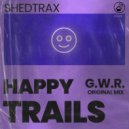 G.W.R. - Happy Trails (Original Mix)