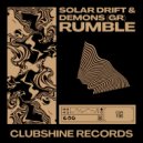 Solar Drift & Demons (GR) - Rumble (Radio Edit)