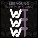 Lee Young - Stab In The Dark (Original Mix)