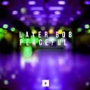 Layer 808 - Peaceful
