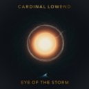 Cardinal Lowend - We Don't Fear