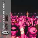 Gruv42 & KATIE cARTel - How Long (Original Mix)