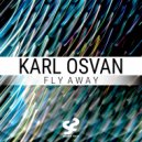 Karl Osvan - Fly Away