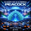 Dj Gary MC & Dj Serna - Peacock (Original Mix)