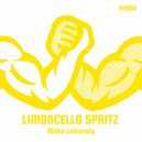 Blake Leisurely - Limoncello Spritz (Original Mix)