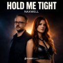 NaXwell - Hold Me Tight (Original Mix)