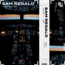 Sam Regalo - Hit That (Original Mix)