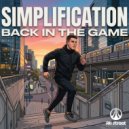 Simplification - Back in the Game (Original Mix)