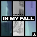 Gakke - In My Fall