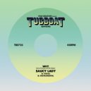 Saucy Lady - Why (7\' Edit)