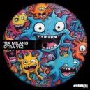 TIA Milano - Otra Vez (Extended Mix)