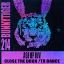 Age Of Luv - Close The Door (Original Mix)