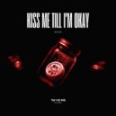UK AUX - Kiss Me Till I\'m Okay (Original Mix)