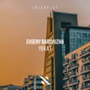 Evgeny Bardyuzha - Yekat (Extended Mix)