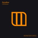 Forceflow - Oblivious (Extended Mix)