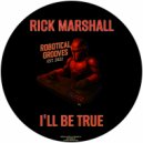 Rick Marshall - I\'ll Be True (Extended Mix)