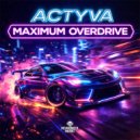 ACTYVA - Maximum Overdrive (Extended Mix)