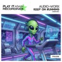Audio-Worx - Keep On Running