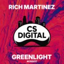 Rich Martinez - Greenlight (Original Mix)