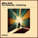 Mike Kohl - Awakening (Original Mix)