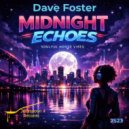 Dave Foster - Midnight Echoes
