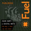 Jason Nawty & Digital Mafia - The Way I Feel (Up & Down) (Original Mix)
