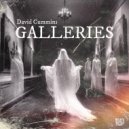 David Cummins - Galleries of Ghosts (Original Mix)