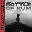 Punyaso, MAHI 麻痺 - Bottle Of Rum (Original Mix)